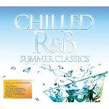 Chilled R&B Summer Classics: Parental Advisory