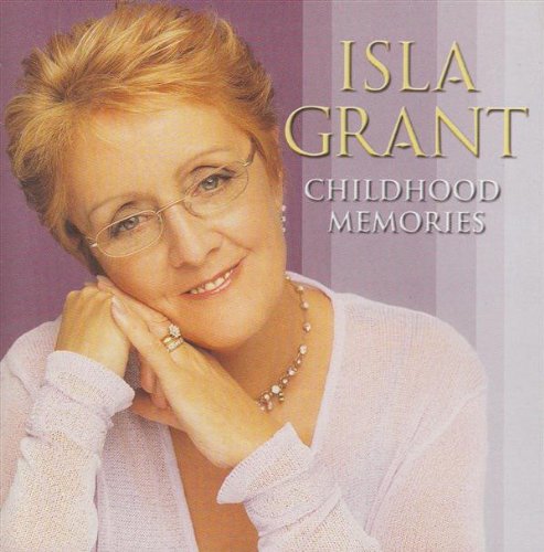 ISLA GRANT : CHILDHOOD MEM CD