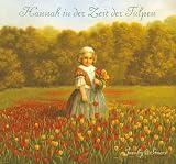 Produkt-Bild: Hannah in der Zeit der Tulpen