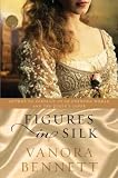 Produkt-Bild: (FIGURES IN SILK ) BY Bennett, Vanora (Author) Paperback Published on (03 , 2010)