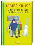 Mein Urgro�vater, die Helden und ich