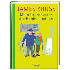 Mein Urgro�vater, die Helden und ich