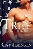 Trey: Red, Hot & Blue, Book 1