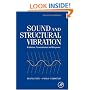 Sound and Structural Vibration: Radiation, Transmission and Response