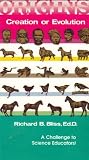 Origins: Creation or Evolution - A Challenge to Science Educators!
