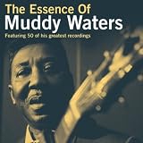 Muddy Waters The Essence Of Muddy Waters