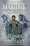 The Runes of the Earth (The Last Chronicles of Thomas Covenant, Book 1)