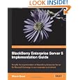 BlackBerry Enterprise Server 5 Implementation Guide