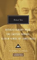"Revolutionary Road", "The Easter Parade", "Eleven Kinds of Loneliness"
