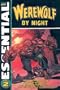 Essential Werewolf by Night, Vol. 2 (Marvel Essentials) (v. 2)