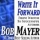 Write It Forward: From Writer to Successful Author