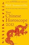 Your Chinese Horoscope 2012: What The...