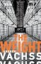 The Weight (Vintage Crime/Black Lizard)