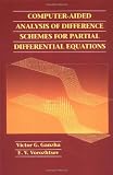 Computer-Aided Analysis of Difference Schemes for Partial Differential Equations