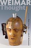 Weimar thought : a contested legacy