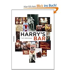 Harry's Bar - Legenden, Geschichten und Drinks: The Original