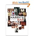 Harry's Bar - Legenden, Geschichten und Drinks: The Original