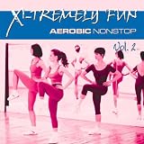 X-Tremely Fun - Aerobic Vol. 2