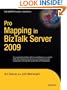 Pro Mapping in BizTalk Server 2009 (Expert's Voice in BizTalk)