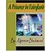 A Prisoner in Fairyland