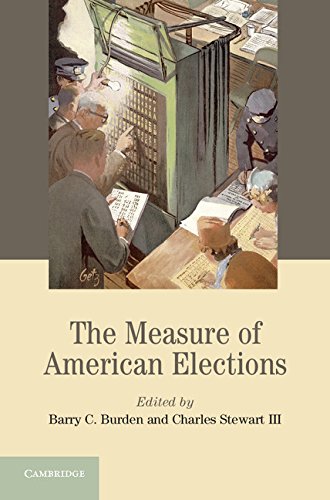 The Measure of American Elections (Cambridge Studies in Election Law and Democracy)