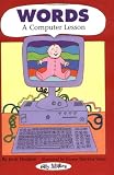 Words : A Computer Lesson