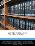 Produkt-Bild: Goethes Werke, Part 4, volume 32