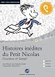 Histoires in�dites du Petit Nicolas: Das H�rbuch zum Sprachen lernen - Sieben ausgew�hlte Geschichten. Niveau A1
