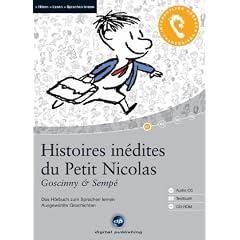 Histoires in�dites du Petit Nicolas: Das H�rbuch zum Sprachen lernen - Sieben ausgew�hlte Geschichten. Niveau A1