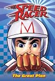 Great Plan, The #1 (Speed Racer)