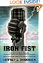 Iron Fist: The Lives of Carl Kiekhaefer