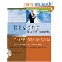Beyond Bullet Points: Using Microsoft� Office PowerPoint� 2007 to Create Presentations That Inform, Motivate, and Inspire: Using Microsoft� Office ... That Inform, Motivate, and Inspire