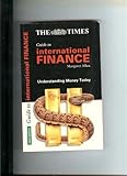 The times guide to international finance : understanding money today