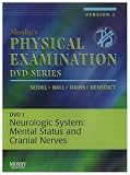 Mosby's Physical Examination Video Series: DVD 1: Neurologic System: Mental Status and Cranial Nerves, Version 2, 1e