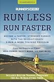 Runner's World Run Less, Run Faster, Revised Edition: Become a Faster, Stronger Runner with the Revolutionary 3-Run-a-Week Training Program