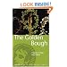 The Golden Bough: A Study in Magic and Religion (Wordsworth Reference)
