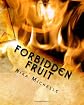 Forbidden Fruit