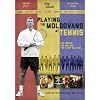 Playing the Moldovans at Tennis (DVD)