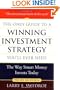 The Only Guide to a Winning Investment Strategy You'll Ever Need: The Way Smart Money Invests Today