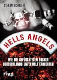 Produkt-Bild: Hells Angels: Wie die gef&uuml;rchteten Rocker Deutschlands Unterwelt eroberten
