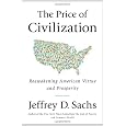 The Price of Civilization: Reawakening American Virtue and Prosperity