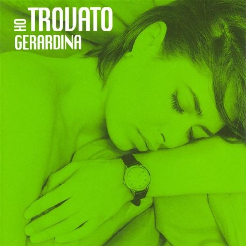 Gerardina Trovato - Ho Trovato - Zortam Music