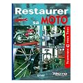 Restaurer sa moto