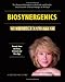 Biosynergenics: Guerrilla Anti-aging: Secrets From The Past, Present And New Age