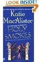 Holy Smokes: An Aisling Grey, Guardian, Novel
