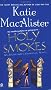 Holy Smokes (Aisling Grey, Guardian, Book 4)