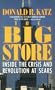 The Big Store: Inside the Crisis and Revolution at Sears
