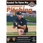 Baseball the Ripken Way: Fundamentals of Pitching by 