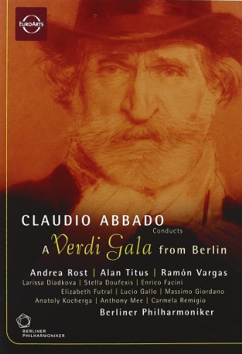 A Verdi Gala From Berlin