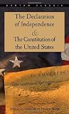 The Declaration of Independence and The Constitution of the United States (Bantam Classic)